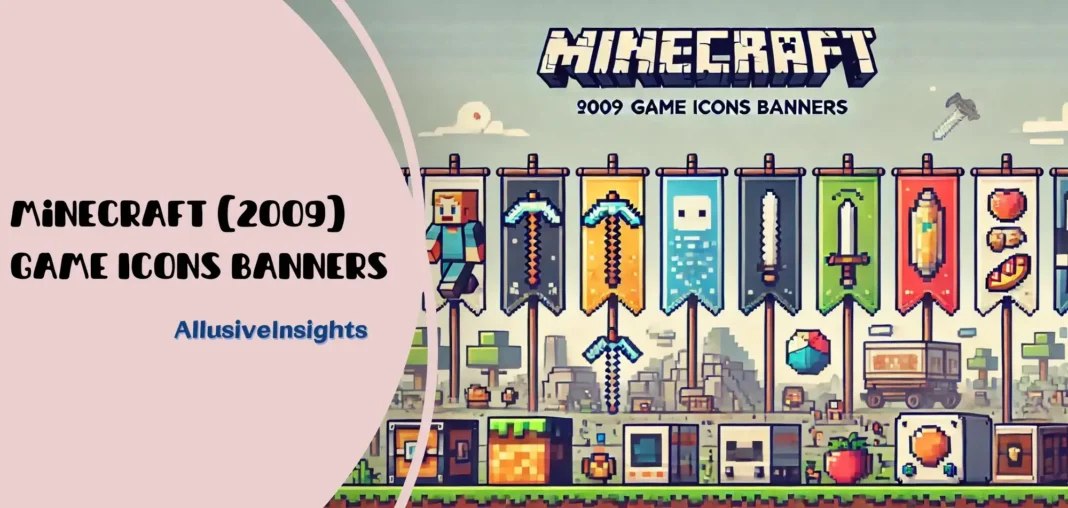 Minecraft (2009) Game Icons Banners