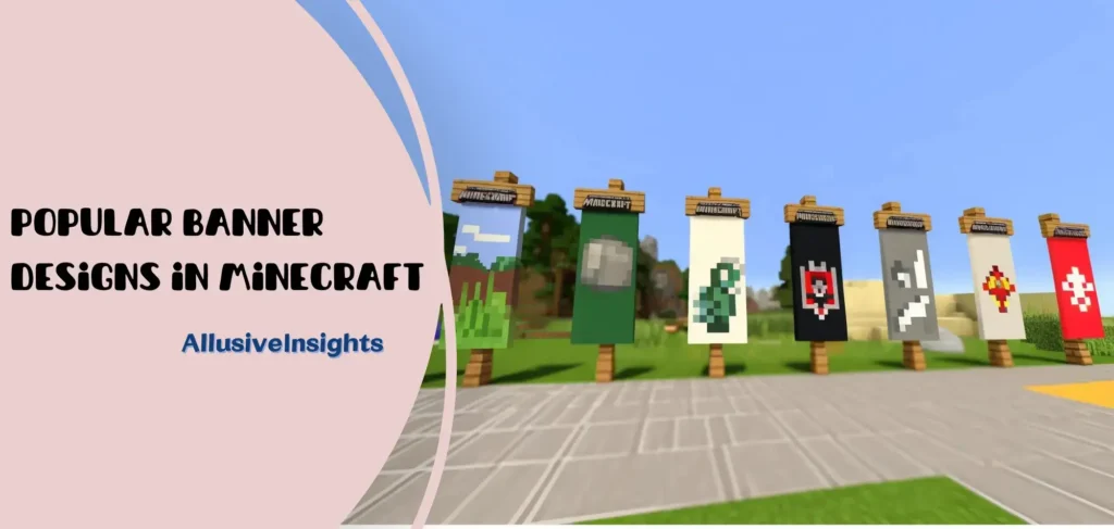 Popular Banner Designs in Minecraft